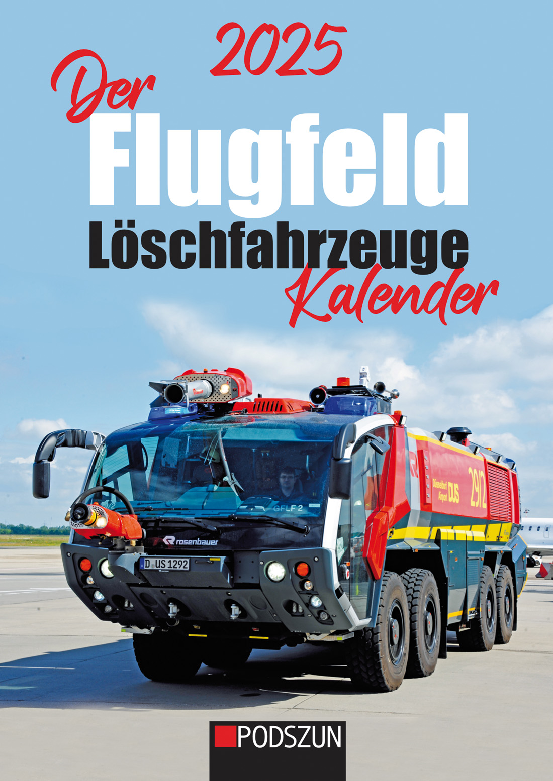 Der Flugfeldlöschfahrzeuge Kalender 2025