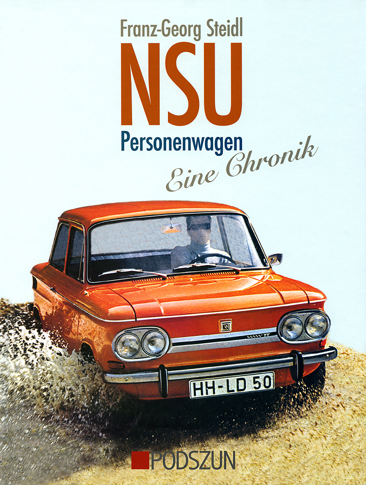 Franz-Georg Steidl: NSU Personenwagen