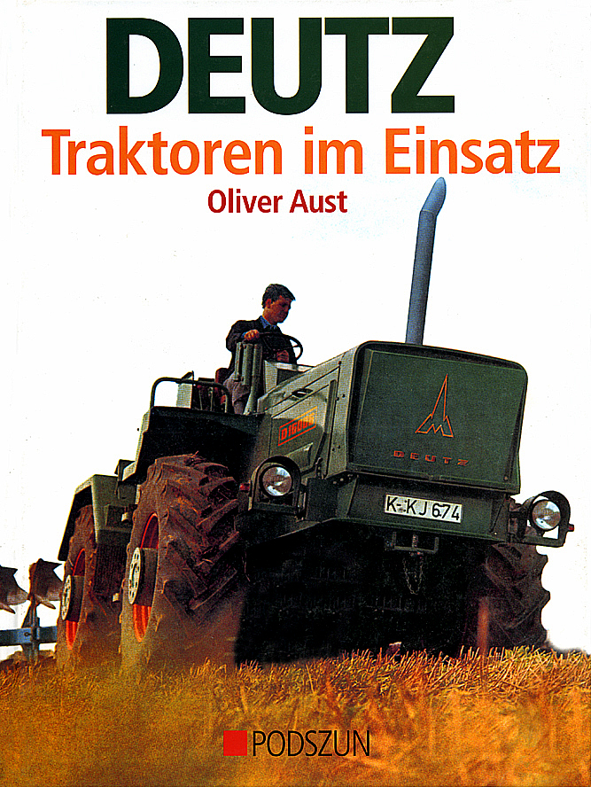 Oliver Aust: Deutz Traktoren im Einsatz