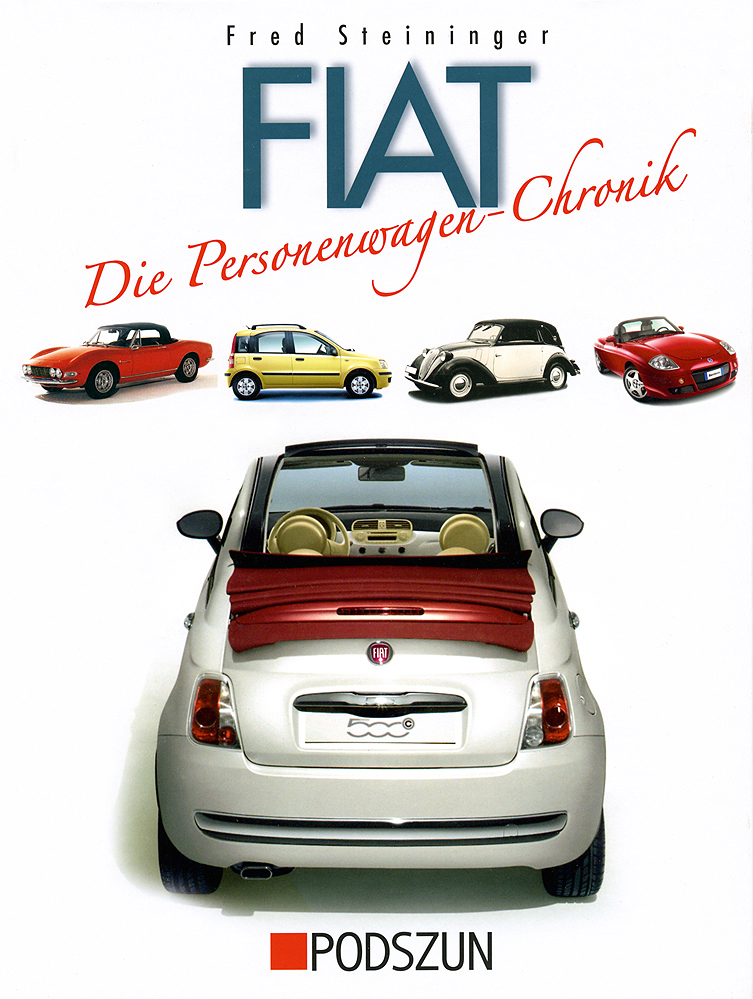 Fred Steininger: Fiat Personenwagen