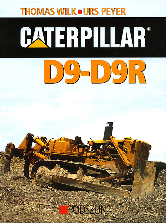 Wilk/Peyer: Caterpillar D9-D9R