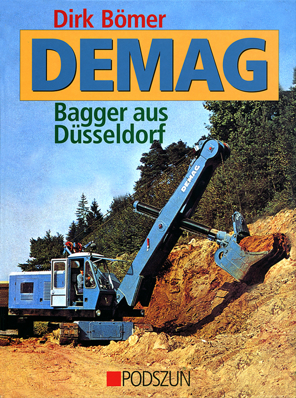 Dirk Bömer: Demag Bagger
