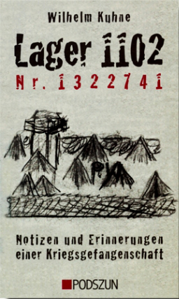 Wilhelm Kuhne: Lager 1102